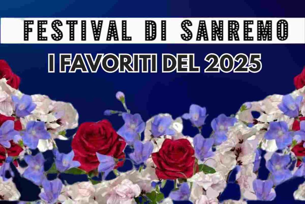 la scritta festival di sanremo favoriti del 2025 su sfondo con fiori